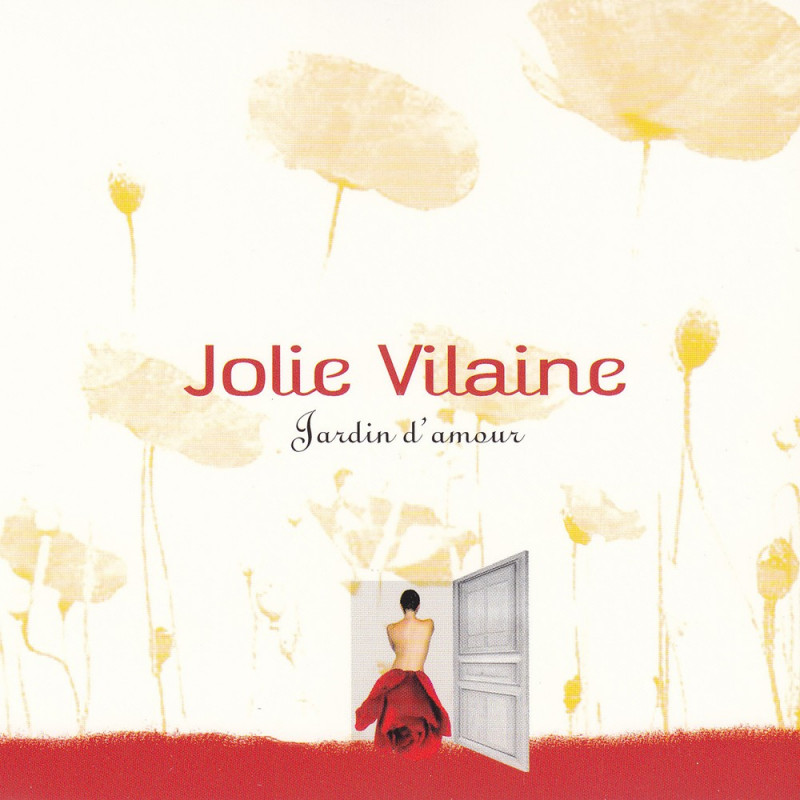 Jolie Vilaine - Jardin d'amour