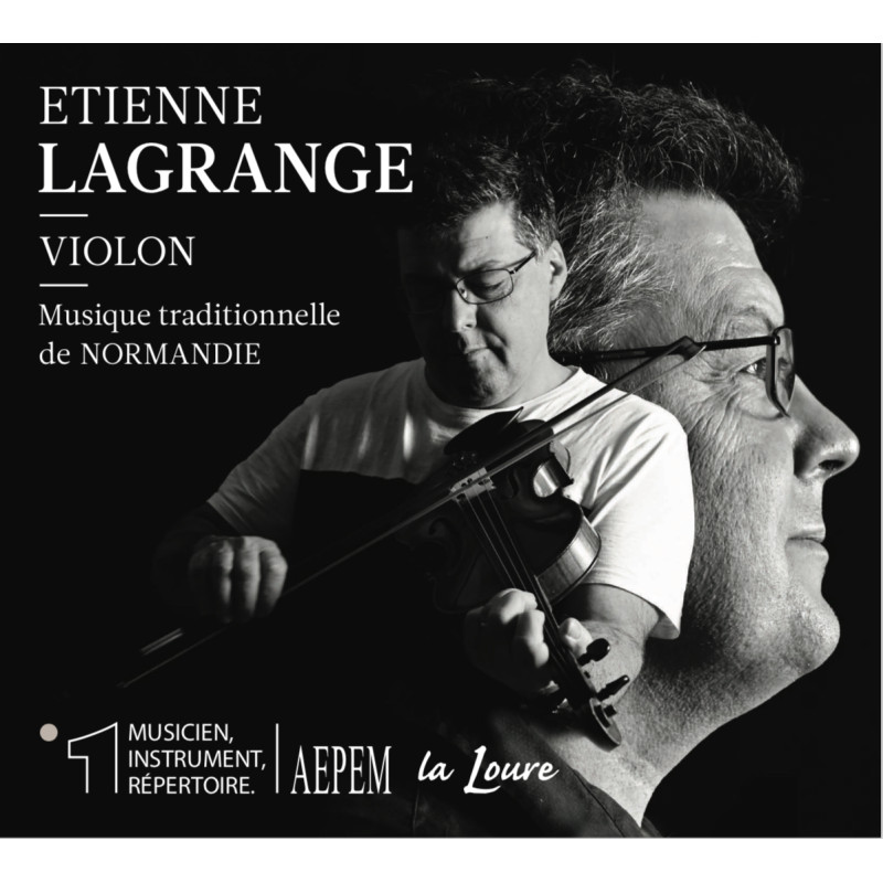 Etienne Lagrange - Violon, Musique traditionnelle de Normandie