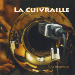 La Cuivraille - CD - Musique trad. - Fanfare - Ball folk - Phonolithe