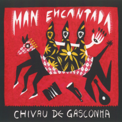 Man encantada - Chivau de...