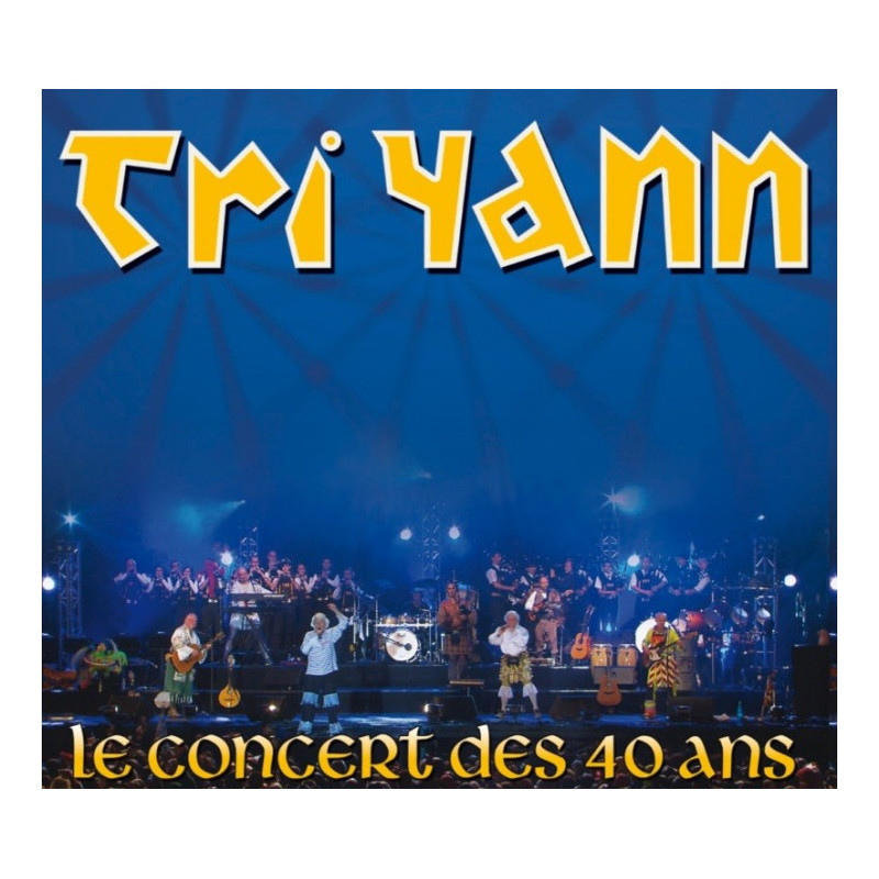 Tri Yann - Le concert des 40 ans